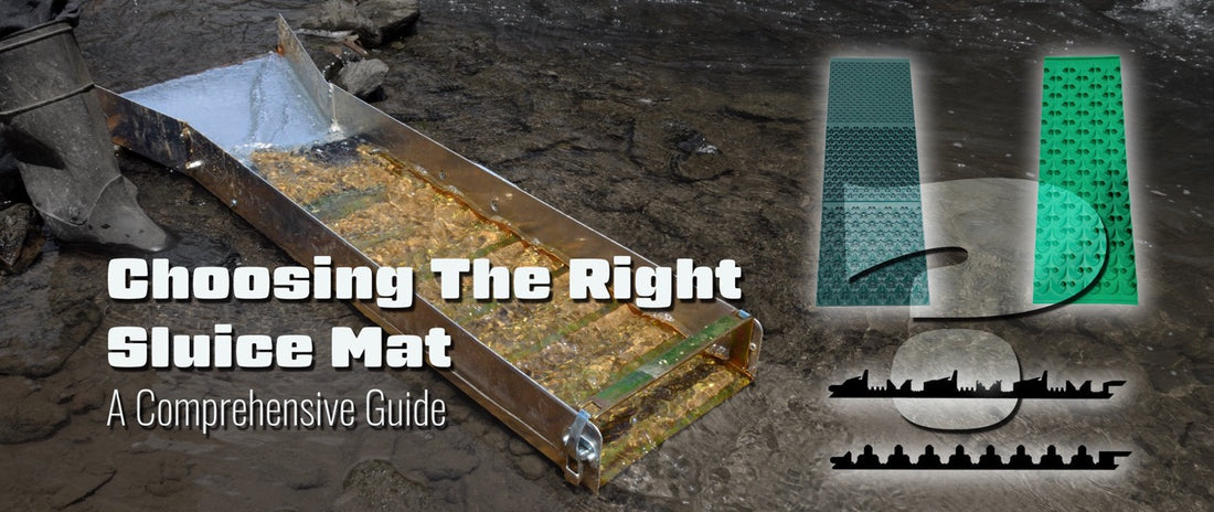 Choosing the Right Matting for Your Sluice Box: A Comprehensive Guide