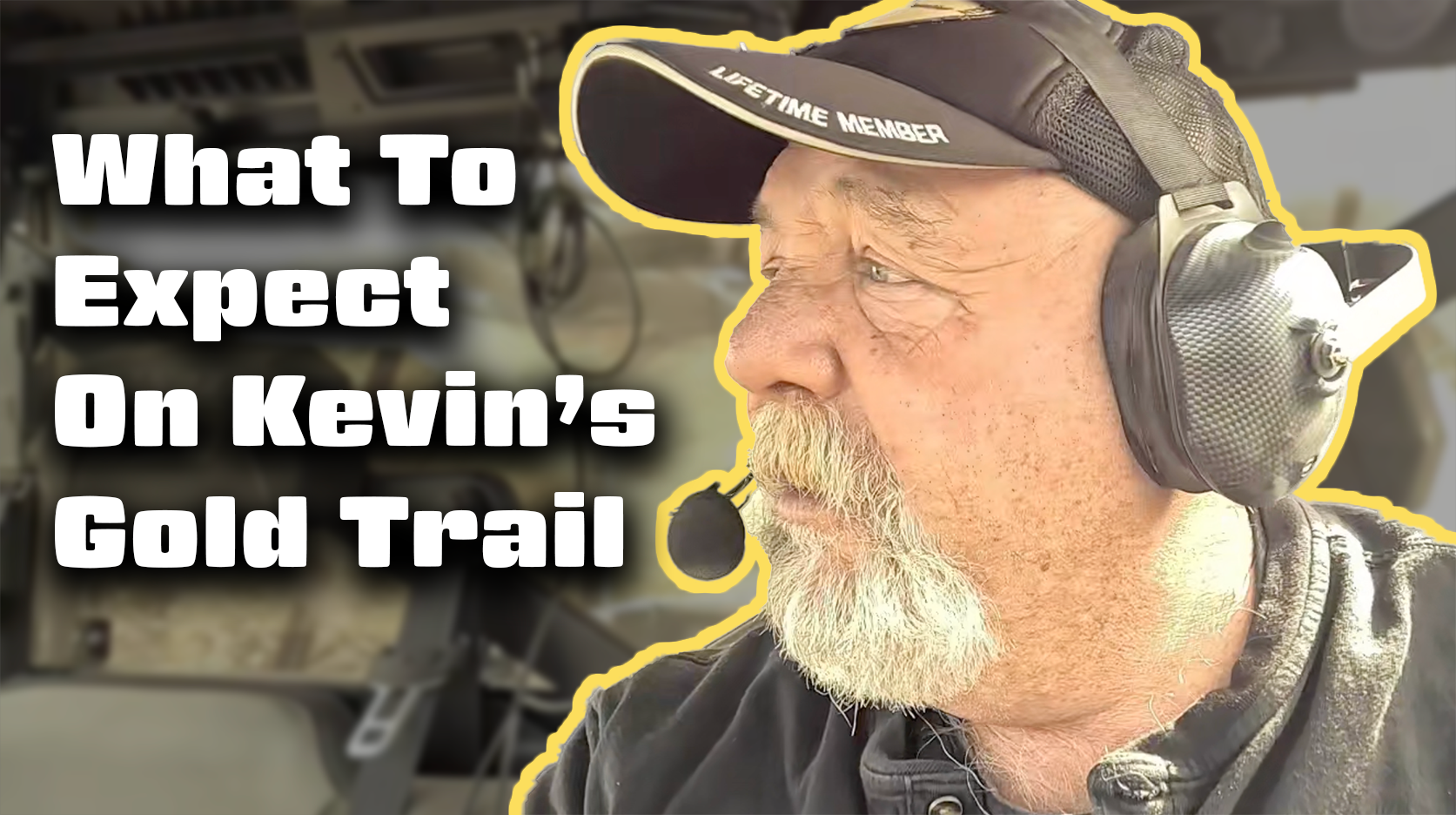 What To Expect On Kevin's Gold Trail