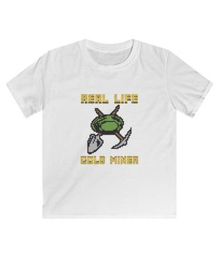 Real Life Gold Miner - Kids Regular Fit Tee