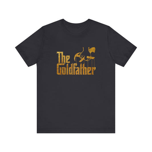 The Goldfather T-Shirt | Gold Prospectors Association of America