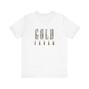 The OG Gold Fever T-Shirt | Gold Prospectors Association of America