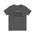 I Support Mining Rights - Short Sleeve Tee | Gold Prospectors Association of America