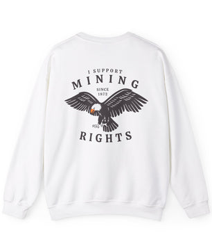 I Support Mining Rights - Eagle and Pick & Shovel - Crewneck Sweatshirt | Gold Prospectors Association of America