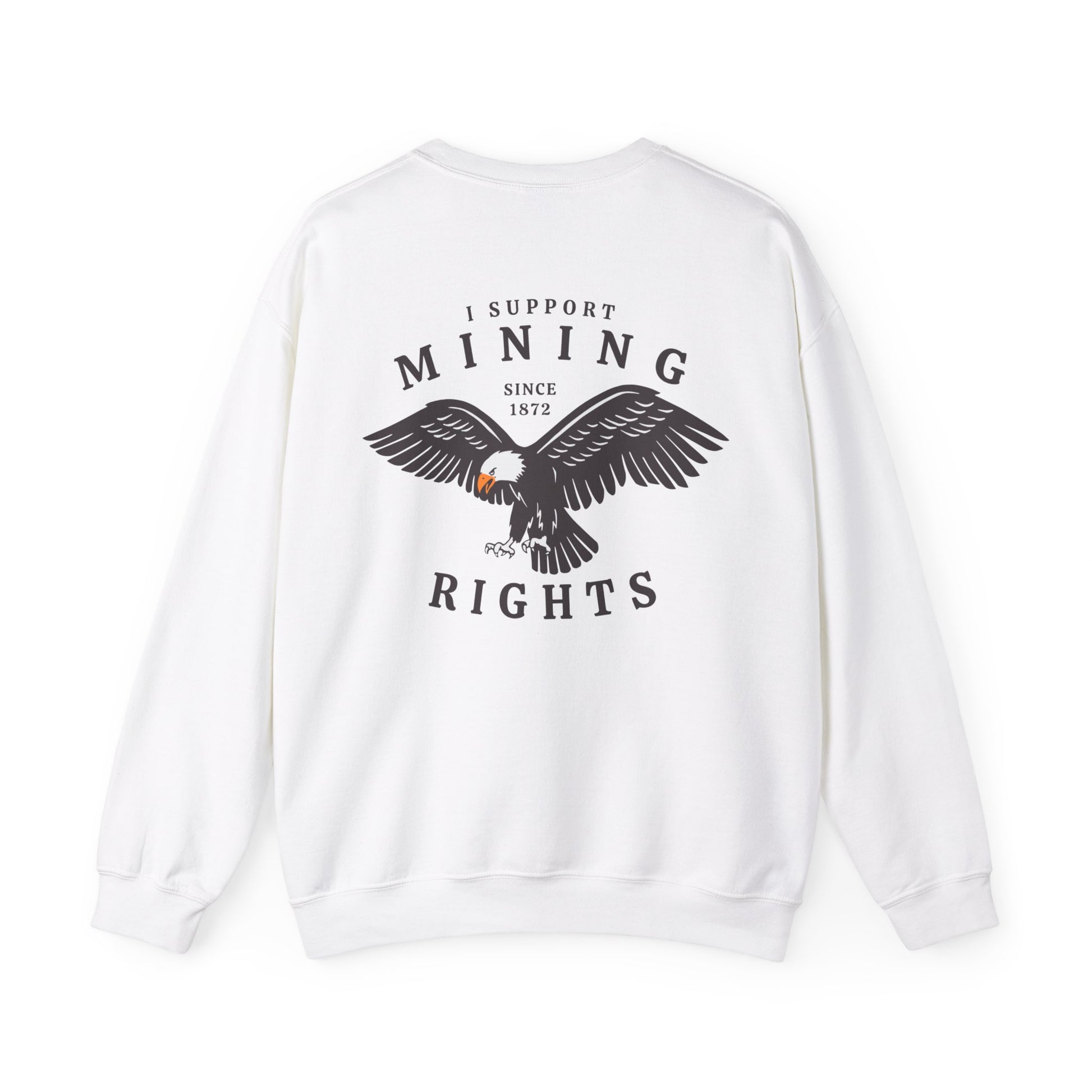 I Support Mining Rights - Eagle and Pick & Shovel - Crewneck Sweatshirt | Gold Prospectors Association of America